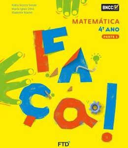 Faca Matemática 4° Ano Ed Ftd