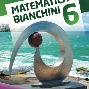 Matemática Bianchini – 6º ano Ed Moderna